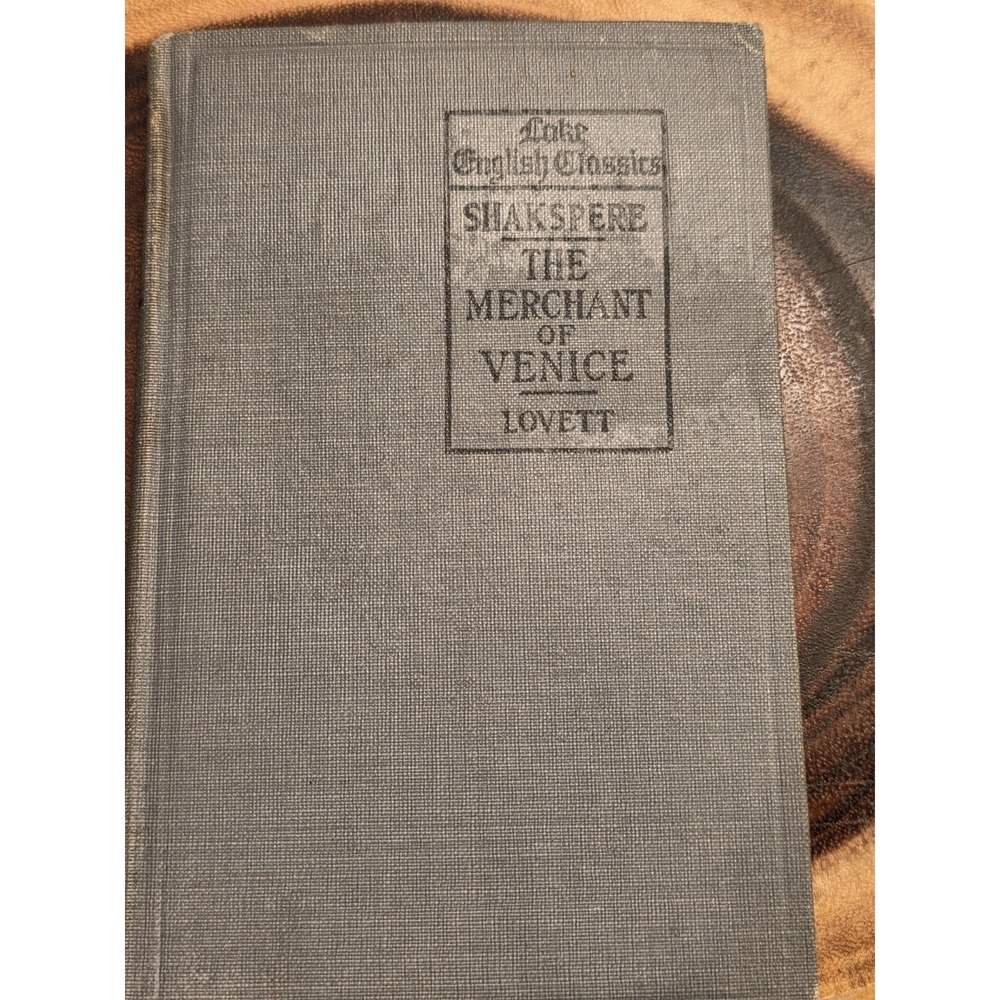 Shakspere (1919 HB Bk Shakespeare) Lake English Classic's The Merchant Of Venice
